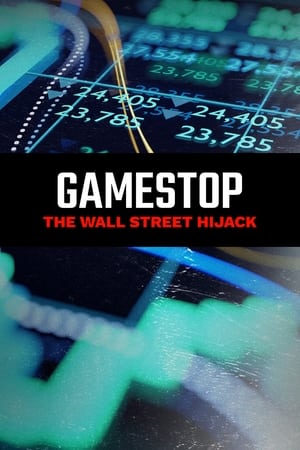 Poster GameStop: The Wall Street Hijack (2021)