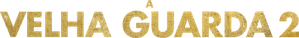The Old Guard 2