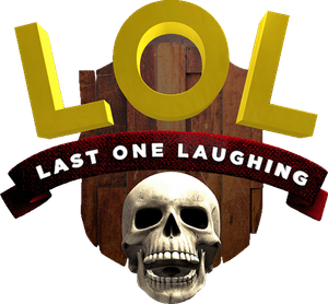 LOL: Last One Laughing