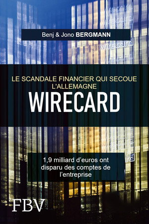 Wirecard: The Billion Euro Lie