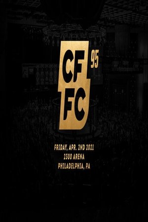 Nonton film CFFC 95 (2021) terbaru sub indo Nonton film CFFC 95 (2021) terbaru sub indo
