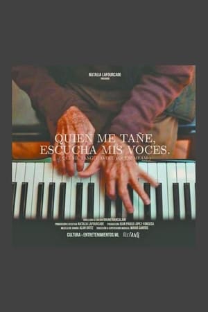 Quien me tañe, escucha mis voces film complet