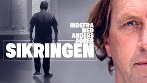 Indefra med Anders Agger - Sikringen S1E1