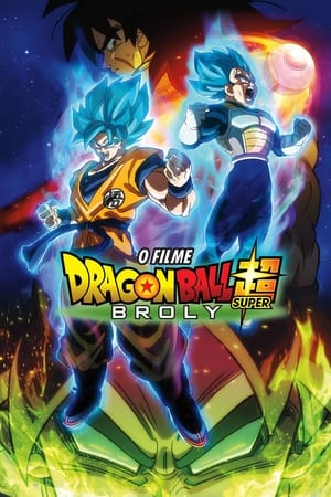 Poster Dragon Ball Super: Broly 2018