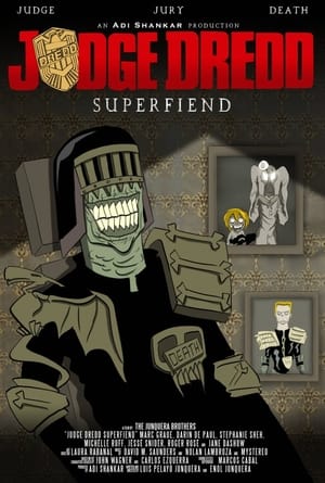 Poster di Judge Dredd: Superfiend Director's Cut