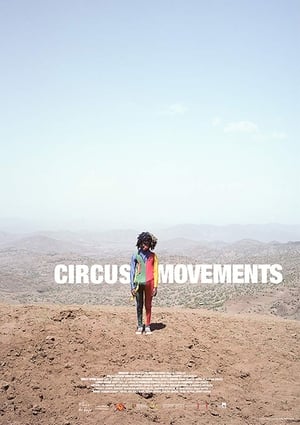 Circus Movements film complet
