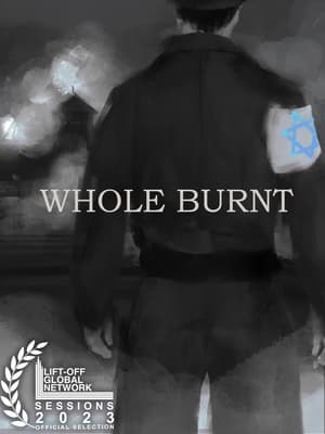 Poster Whole Burnt (2022)