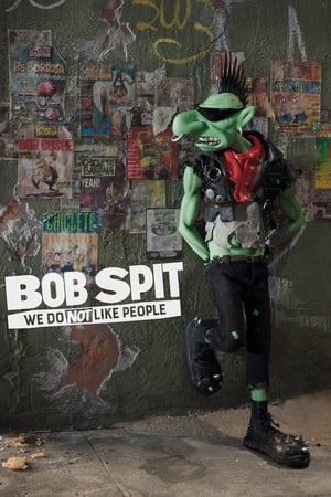 Poster Bob Spit - We Do Not Like People (2021)