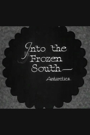 Into the Frozen South