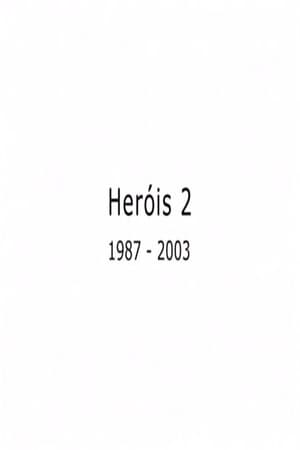Poster Heróis 2 (2003)