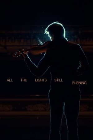 Poster All the Lights Still Burning (2023)