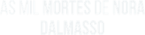 As Mil Mortes de Nora Dalmasso