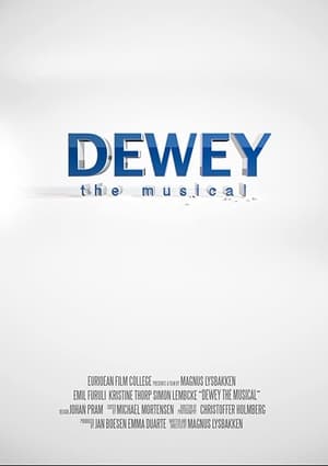 Dewey - The Musical 2012