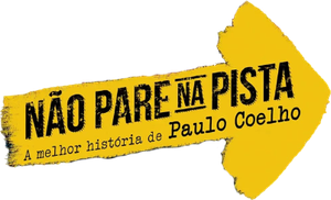 Não Pare na Pista: A Melhor História de Paulo Coelho