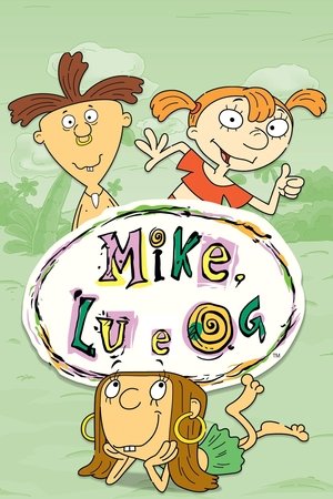 Image Mike, Lu e Og