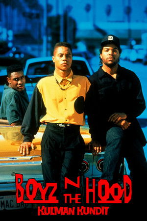 Boyz n the Hood - kulman kundit (1991)