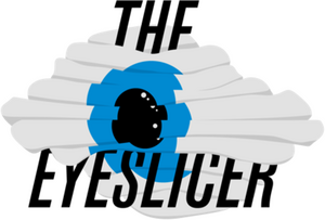 The Eyeslicer The Eyeslicer
