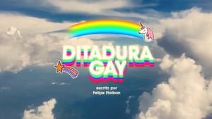 Ditadura Gay film complet