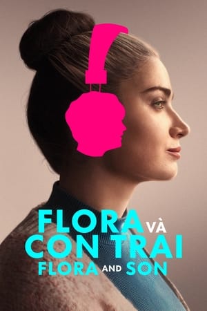 Poster Flora Và Con Trai - Flora and Son 2023