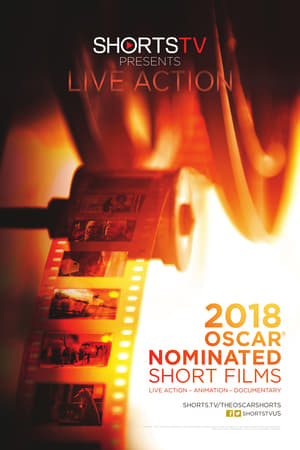 Poster 2018 Oscar Nominated Short Films: Live Action (2018)