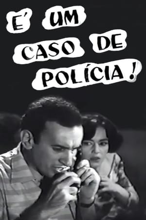 É Um Caso de Polícia poster