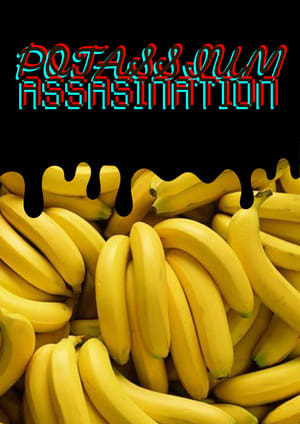 Potassium Assassination