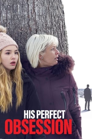 Poster His Perfect Obsession (2018)