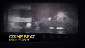 Crime Beat Surrey Six: The Gang Hit