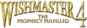Wishmaster 4: The Prophecy Fulfilled