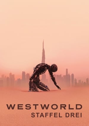 Westworld: Staffel 3: Die neue Welt