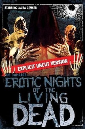 Erotic Nights of the Living Dead (Le notti erotiche dei morti viventi)