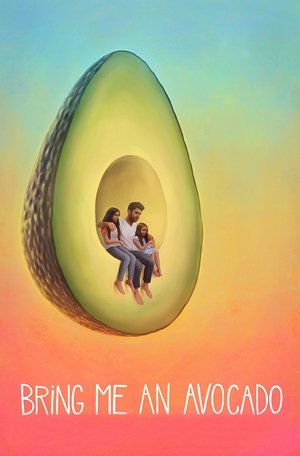 Bring Me an Avocado 2019