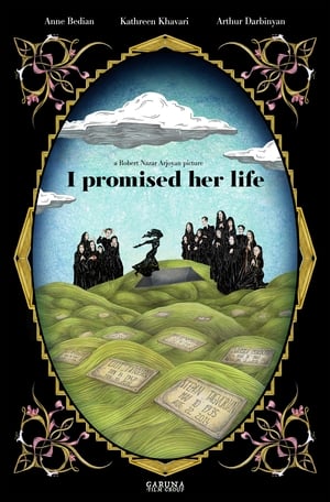 Poster I Promised Her Life (2018)