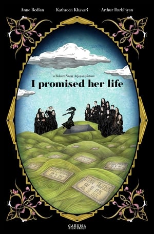 Poster I Promised Her Life 2018