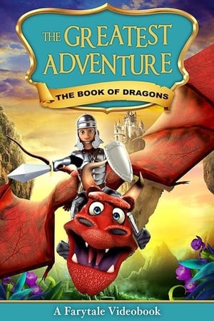 Poster The Greatest Adventure: Book Of Dragons (2018)