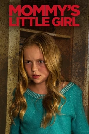 Poster Mommy's Little Girl 2016