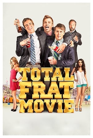 Total Frat Movie - 2016 soap2day