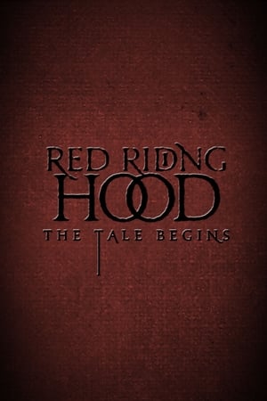 Red Riding Hood: The Tale Begins