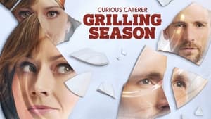 Curious Caterer: Grilling Season (2023)