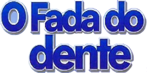 O Fada do Dente