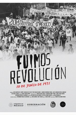 Image Fuimos revolución. 10 de junio de 1971