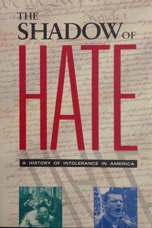 Image The Shadow of Hate: A History of Intolerance in America