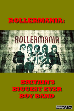 Poster Rollermania: Britain's Biggest Boy Band (2015)