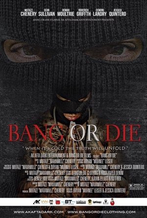 Poster Bang or Die (2016)