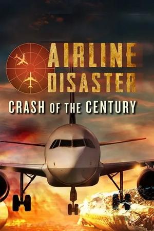 Poster Airline Disaster: Crash of the Century (2006)