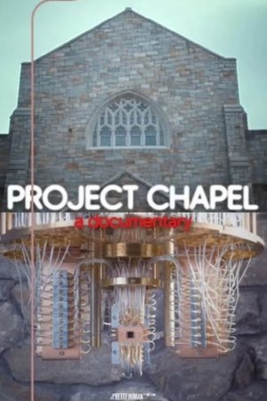 Project Chapel (2025)