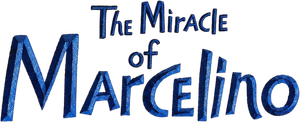 The Miracle of Marcelino