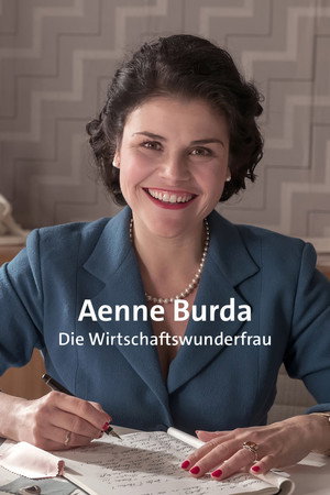 Aenne Burda - Die Wirtschaftswunderfrau