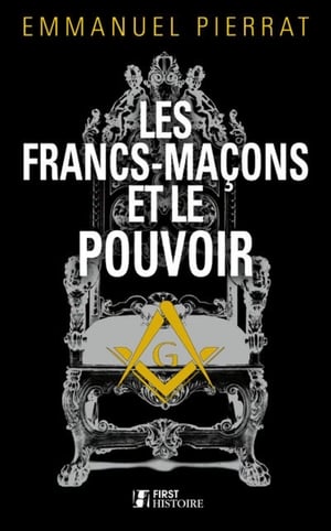 Les Francs-Maçons et le Pouvoir poster