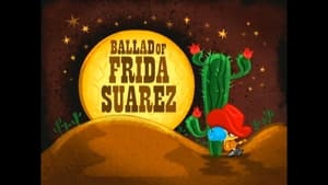 El Tigre: The Adventures of Manny Rivera Ballad of Frida Suarez